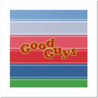 Good Guys/Chucky/Childs Play Posters and Art